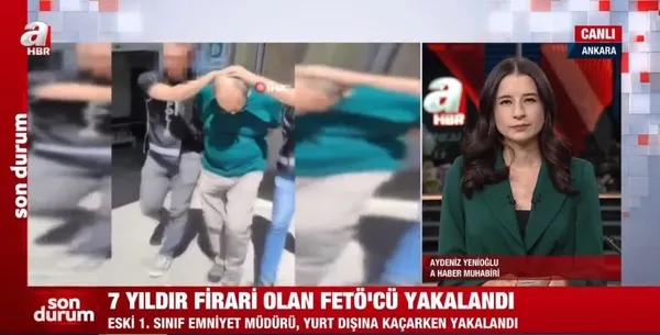 7 yıldır firari olan FETÖ’cü eski Emniyet Müdürü Arif Oktay Eser yakalandı
