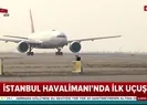 Kalkış serbest İstanbul Havalimanından ilk sefer başladı
