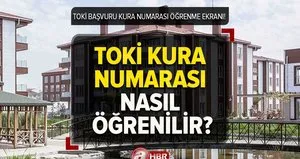 TOKİ SIRA NO ÖĞRENME EKRANI | TOKİ kura çekiliş numarası nasıl öğrenilir? e-devlet kura numarası sorgulama