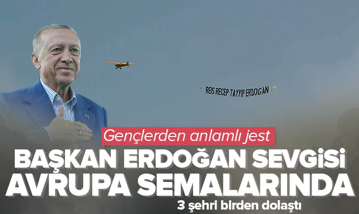 Hollandada gökyüzüne imza: Reis Erdoğan