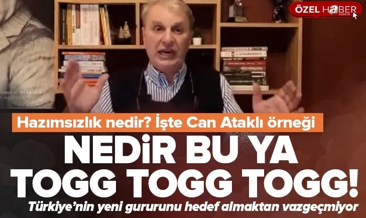 Togg yerli proje düşmanı Ataklı’nın hedefinde