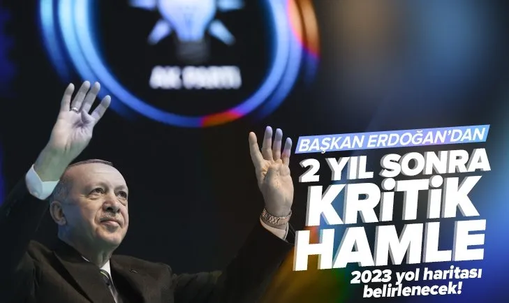 Başkan Erdoğan’dan 2 yıl sonra kritik hamle: 2023 yol haritası belirlenecek! Ankara’da belediye başkanlarıyla kampa girecek