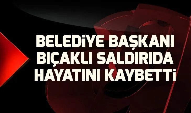 Belediye baÅkanÄ±na bÄ±Ã§aklÄ± saldÄ±rÄ±