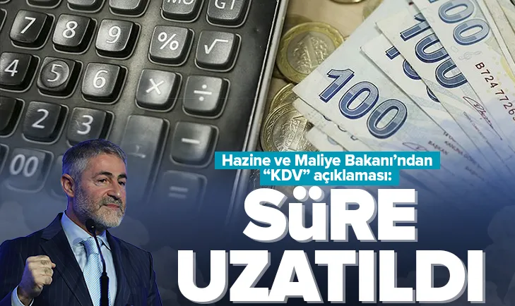 Bakan Nebatiden KDV açıklaması: Süre uzatıldı