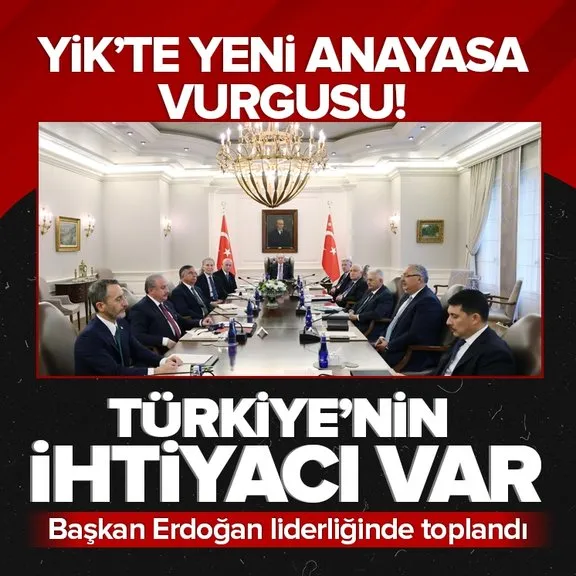 Başkan Erdoğan liderliğinde toplanan YİK sonrası yazılı açıklama | Yeni anayasa vurgusu: Türkiye’nin ihtiyacı var