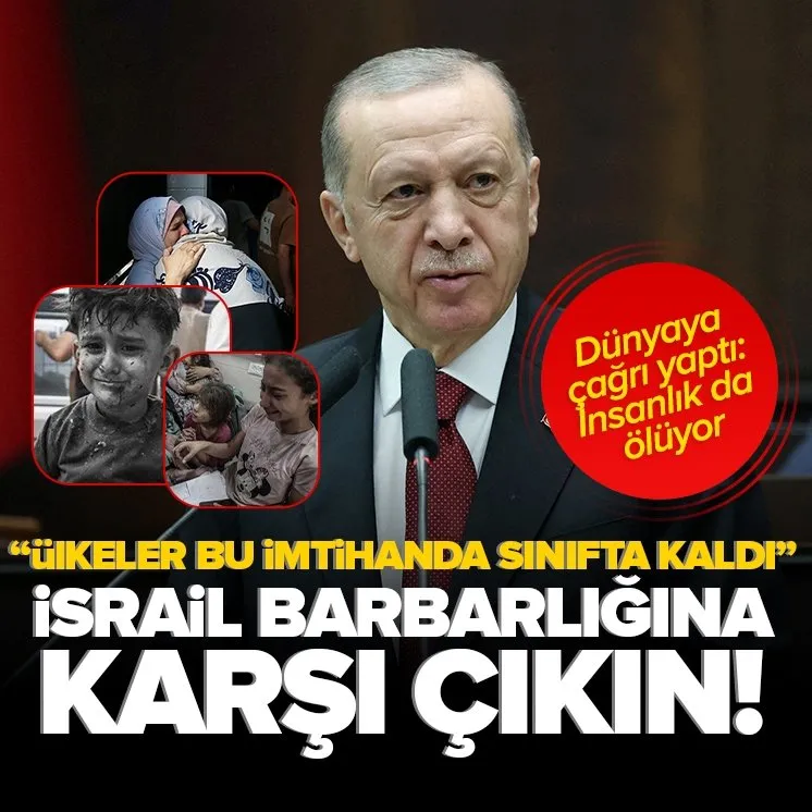 Başkan Erdoğan’dan dünyaya çağrı