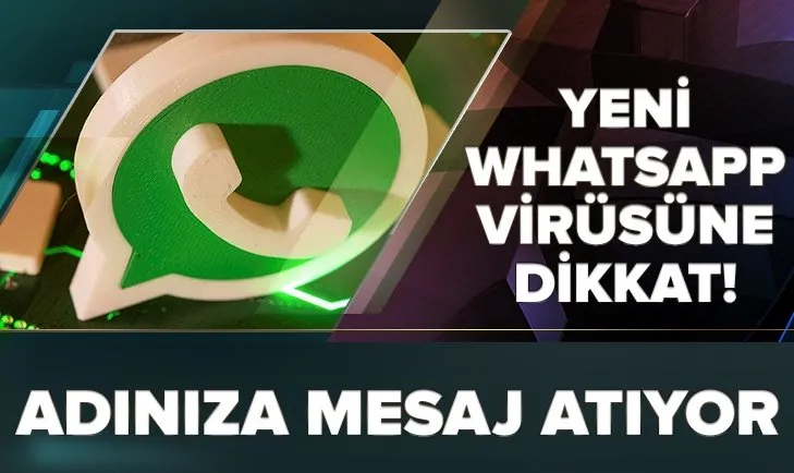 WhatsApp virüsüne dikkat! Bildirimler üzerinden kontrol ediyorlar