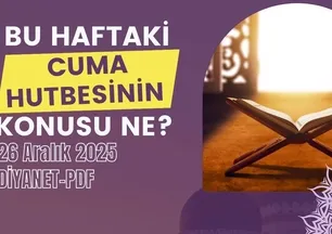 26 Aralık Cuma Hutbesi konusu ve tam metni | “Kimliğimiz Geleceğimizdir”