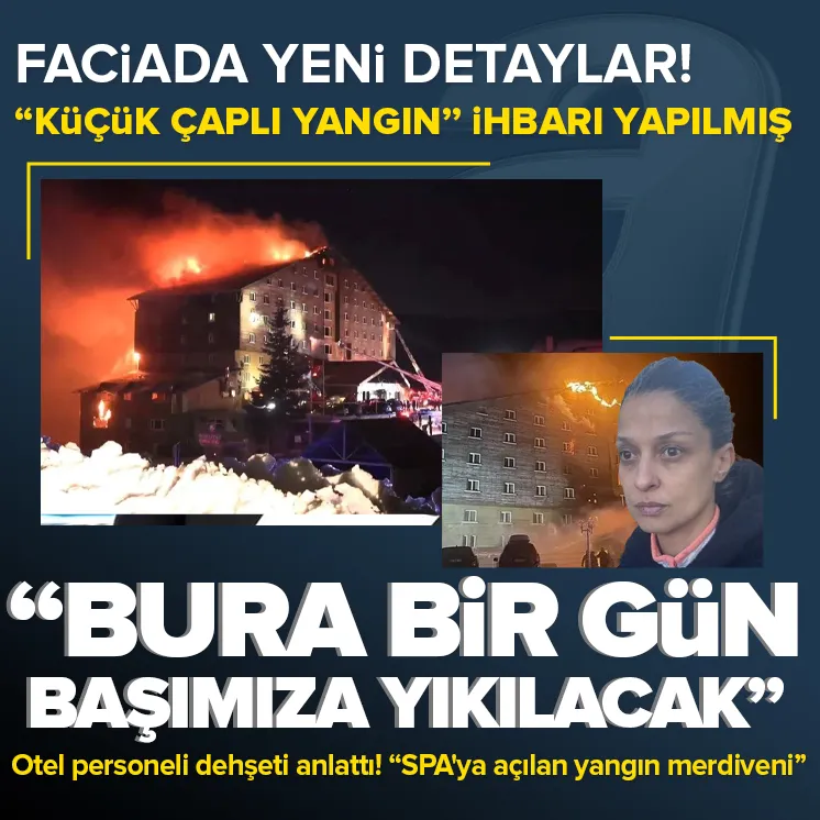 Bolu’daki faciada yeni detaylar!