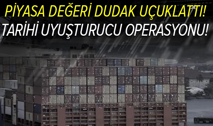 Ticaret Bakanı Mehmet Muş son dakika olarak duyurdu! Bugüne dek gerçekleştirilen en yüksek miktarda uyuşturucu operasyonu!