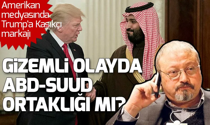 Amerikan medyasında Trumpa Kaşıkçı tepkisi