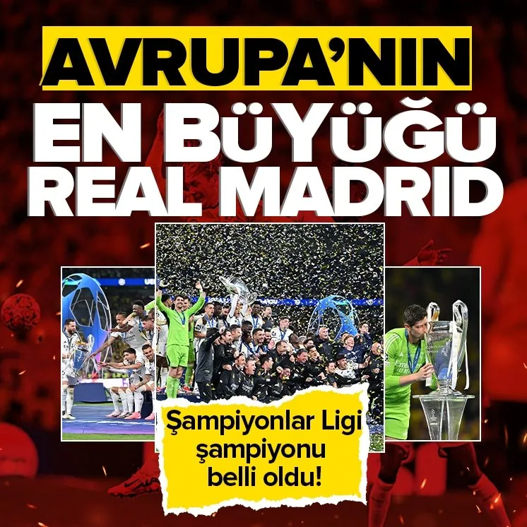 Şampiyonlar Ligi şampiyonu Real Madrid!