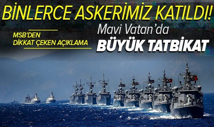 Mavi Vatan 2021 Tatbikatı başarıyla tamamlandı! Binlerce personel görev aldı