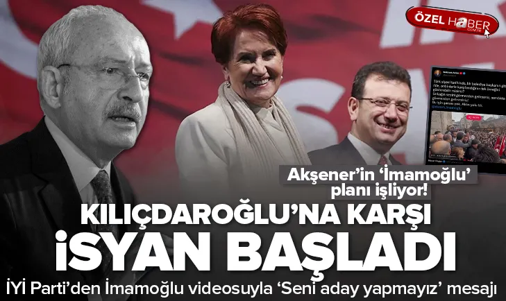İYİ Parti Kılıçdaroğlu’na karşı ayaklandı