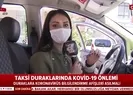 Maskesi olmayan taksiye alınmayacak