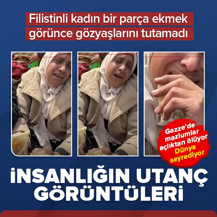 Bir parça ekmek gören Filistinli kadının dramı!