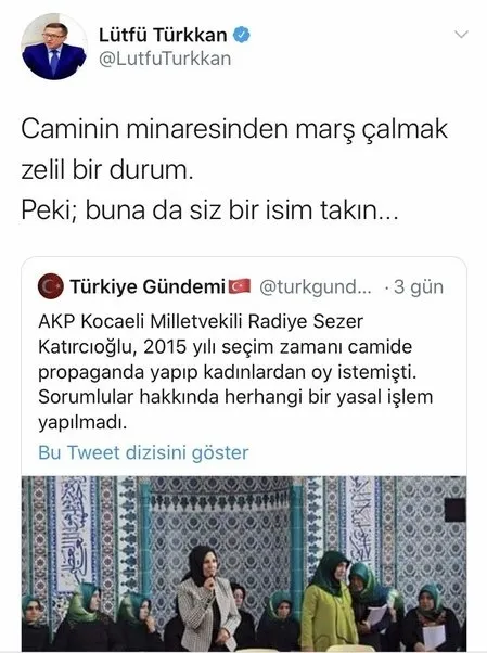 İYİ Partili Lütfü Türkkan camide kadınların bir araya gelmesinden rahatsız! 2015 yılındaki yalan haberi paylaştı - 1