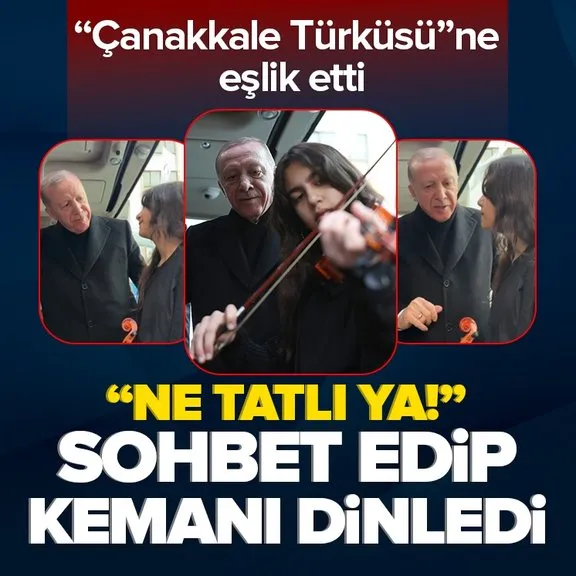 Başkan Erdoğan keman çalan genci dinledi! Çanakkale Türküsüne eşlik etti