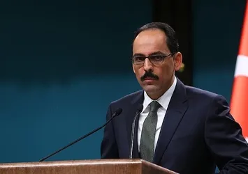 Cumhurbaşkanlığı Sözcüsü Kalın: Büyük bir hata ve yanlış bir strateji!