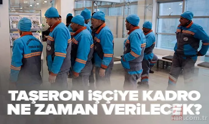 Taşeron işçilere müjde SON DAKİKA! 2023 taşerona kadro ne zaman gelecek? 90 bin taşerona kadro kimleri kapsıyor? 1