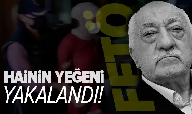 Son dakika: FETÖ elebaşı Fetullah Gülen'in yeğeni Munise Gülen yakalandı!