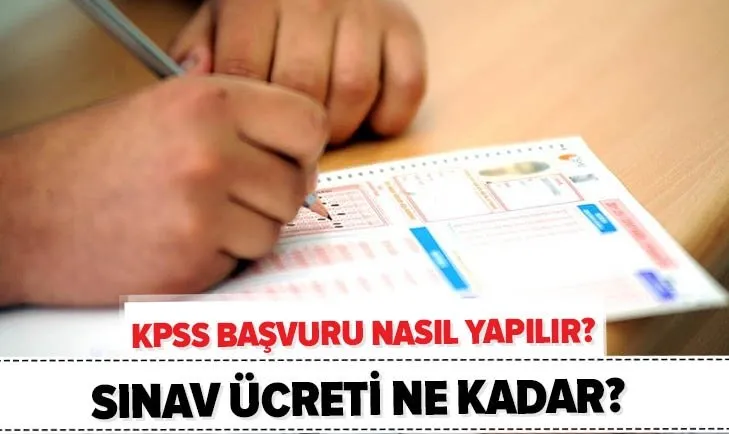 KPSS başvuru nasıl yapılır? 2020 KPSS lisans başvuru ücreti ne kadar, hangi bankaya yatırılacak? KPSS ne zamaan?