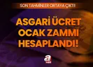 Yeni rakamlar ortaya çıktı! Asgari ücret zammı...