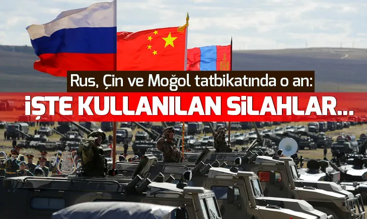 Rus, Çin ve Moğol tatbikatında o an: İşte kullanılan silahlar...