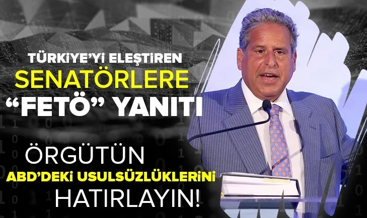 ABD'li avukat Robert Amsterdam'dan Türkiye mektubu yazan senatörlere FETÖ yanıtı