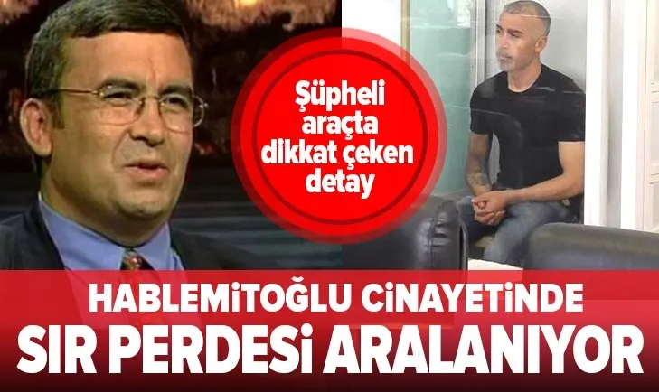 Necip Hablemitoğlu’nu gözetleyen araçla Nuri Gökhan Bozkır’ın bağlantısı ortaya çıktı!