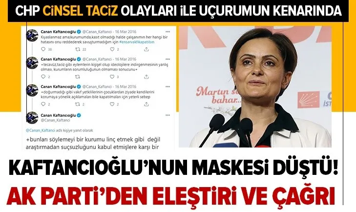 CHP'li Canan Kaftancıoğlu'ndan cinsel taciz konusunda iki yüzlü tutum