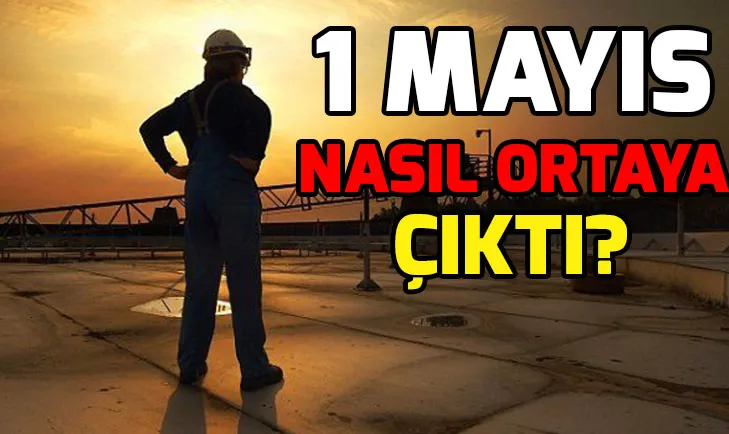 1 mayis ne zaman kutlanmaya baslandi 1