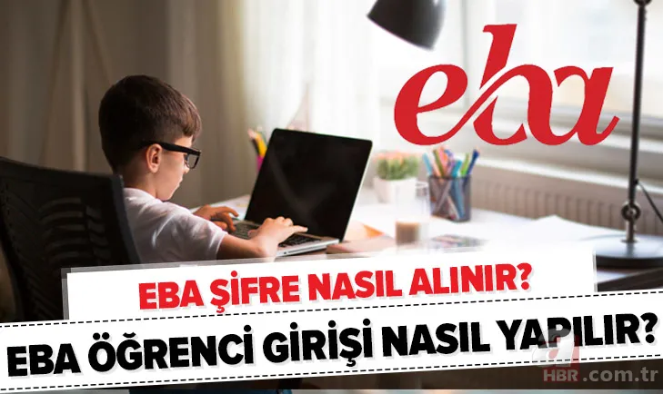 EBA öğrenci girişi nasıl yapılır? 2020 EBA şifremi unuttum yeni şifresi nasıl alınır? İşte eba.gov.tr giriş bilgileri 1