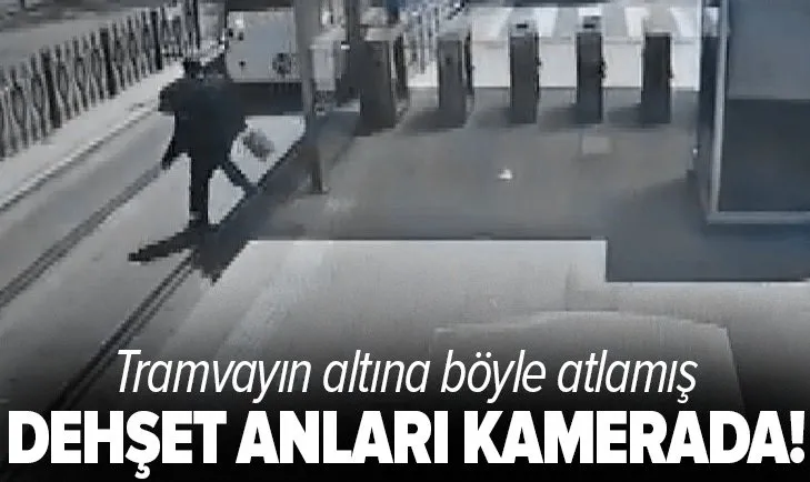 Haseki'de tramvayın altına böyle atladı! Dehşet anları kamerada