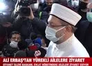 Ali Erbaştan acılı annelere ziyaret