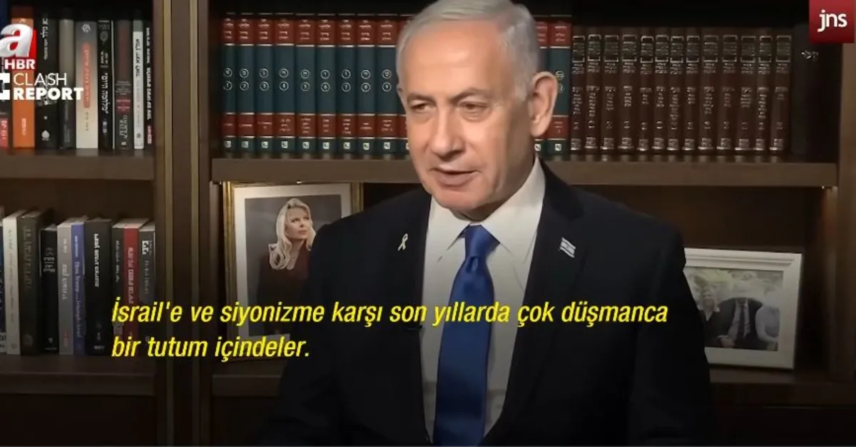 Katil Netanyahu Türkiye'yi hedef aldı!