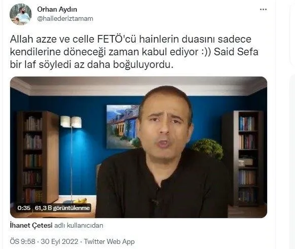 fetonun-fuat-avnisi-firari-said-sefa-gundem-oldu-bogulursunuz-diye-tehdit-ederken-kendisi-boguluyordu-1664701074989.jpeg FETÖ’nün 'Fuat Avni'si firari Said Sefa gündem oldu! "Boğulursunuz" diye tehdit ederken kendisi boğuluyordu - 4