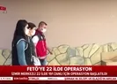 Son dakika: FETÖye 22 ilde operasyon |Video