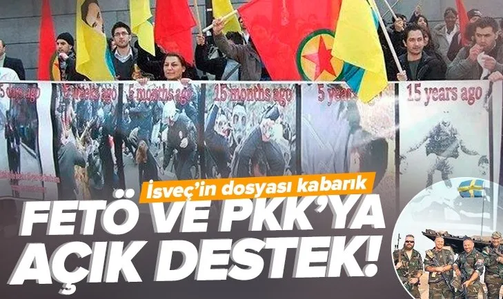 İsveç’in terör dosyası kabarık! FETÖ ve PKK’ya açık destek