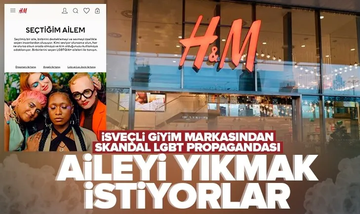 İsveçli giyim markası H&M’den LGBT propagandası! Aileyi yıkmak istiyorlar