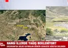Hangi illerde yağış bekleniyor?