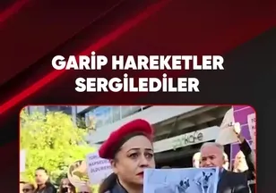 GARİP HAREKETLER SERGİLEDİLER