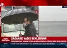 Sağanak yağış uyarısı geldi