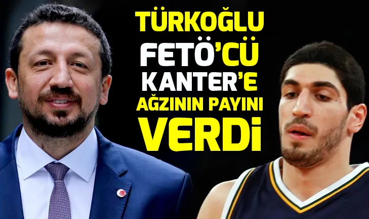 Hidayet Türkoğlundan FETÖcü Enes Kantere sert tepki