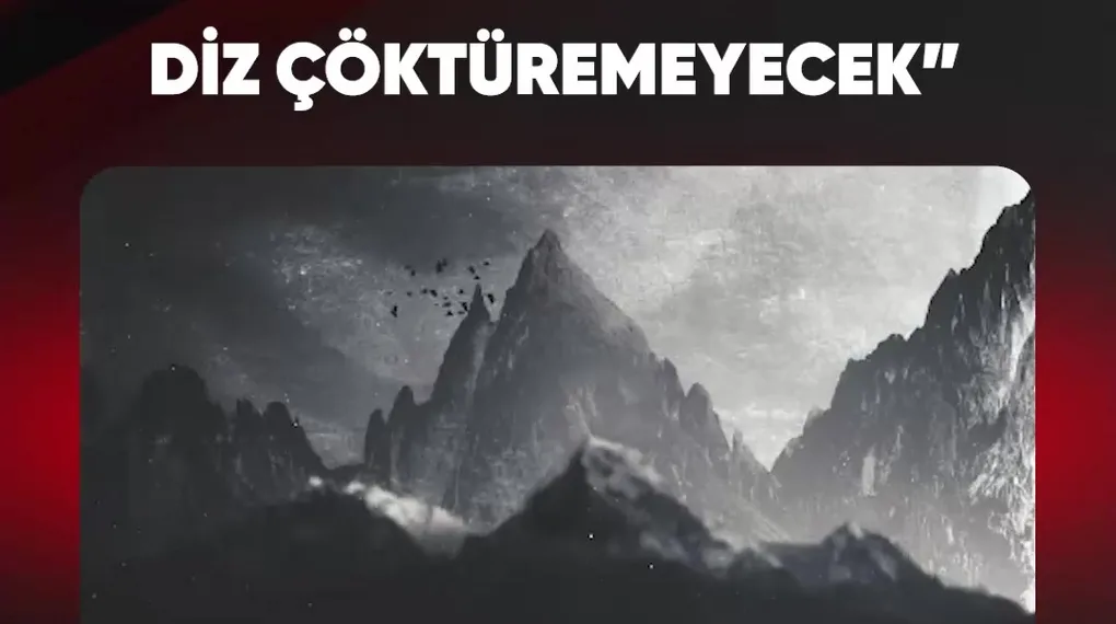 "KİMSE BU TÜRKİYE'YE DİZ ÇÖKTÜREMEYECEK"