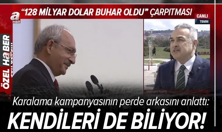 Karalama kampanyasının perde arkasını A Haber'de anlattı! İşte 128 milyar dolar gerçeği