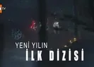 İşte yeni yılın ilk dizisi Akıncı yeni fragmanı
