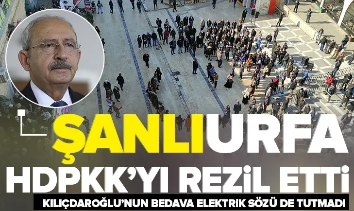 HDP Urfa mitingiyle bir kez daha rezil oldu! Kılıçdaroğlu’nun Şanlıurfalı çiftçilere bedava elektrik sözü akıllara geldi