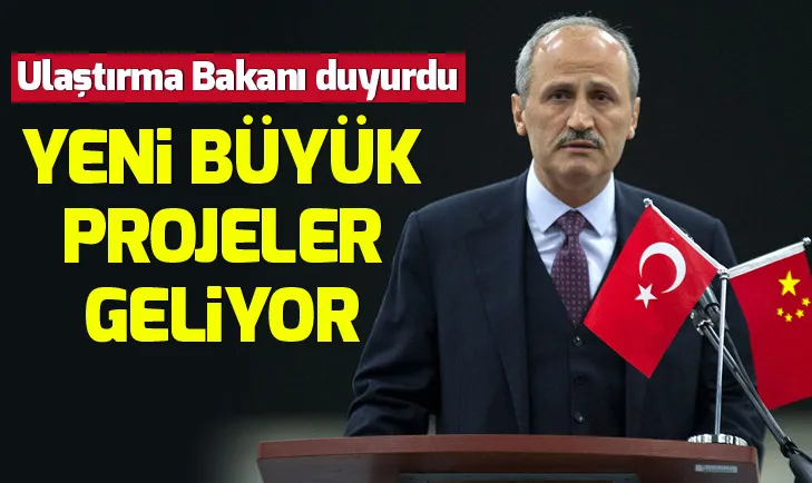 Ulaştırma ve Altyapı Bakanı Cahit Turhan: Yeni büyük projelere başlayacağız