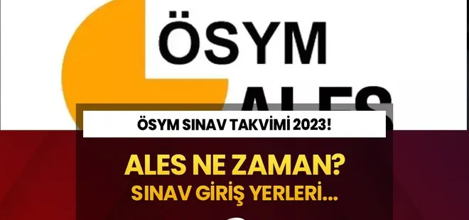 ALES 3 ne zaman yapılacak? 2023 ALES sınav giriş belgesi yayınlandı mı? ÖSYM sınav takvimi...